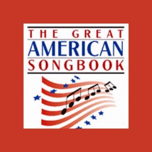The Great American Songbook - A Virtual Program